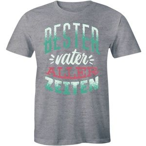 Bester Vater Aller Zeiten Father's Day Men T-shirt